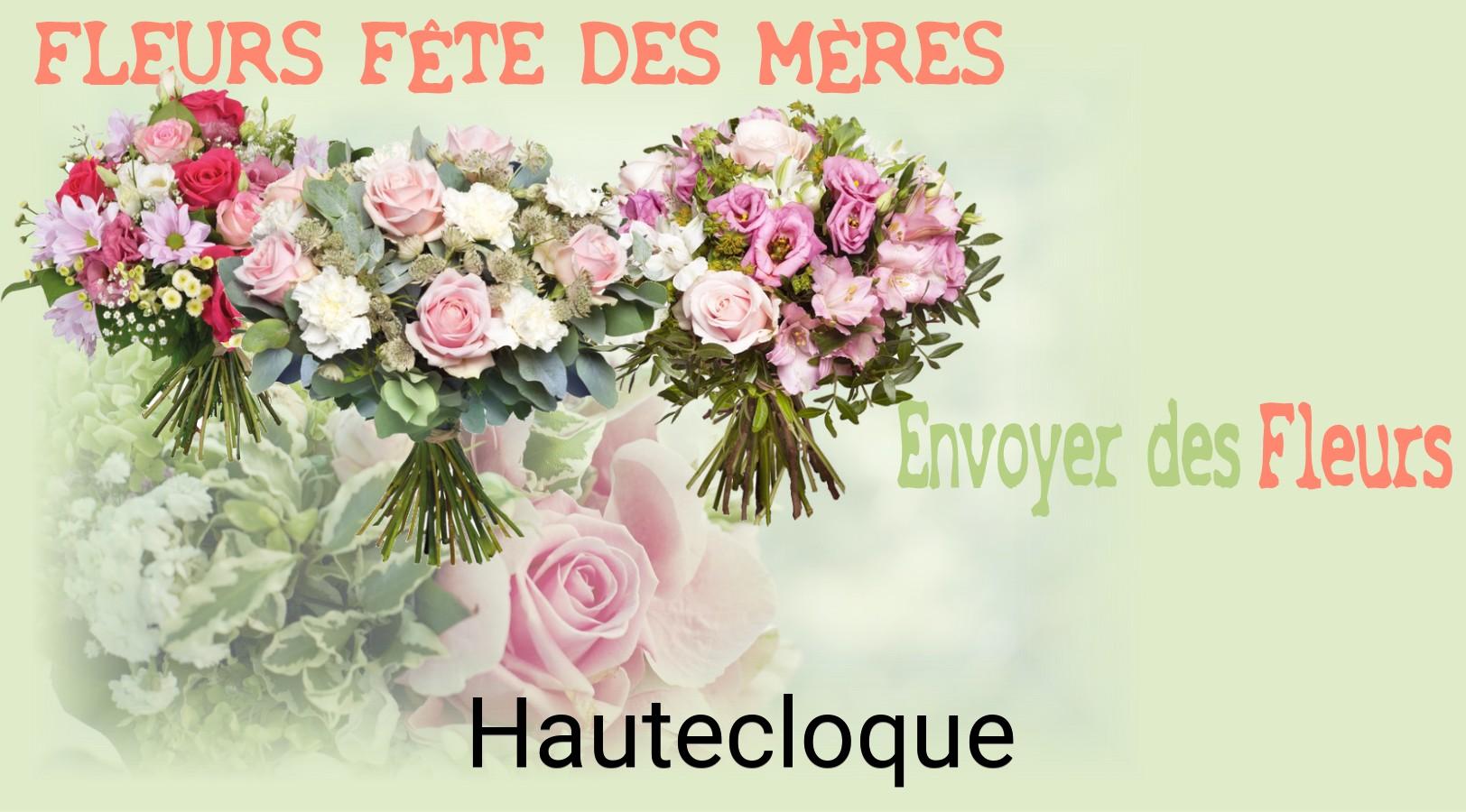 Bouquet de Fête des Mères livré à Hautecloque